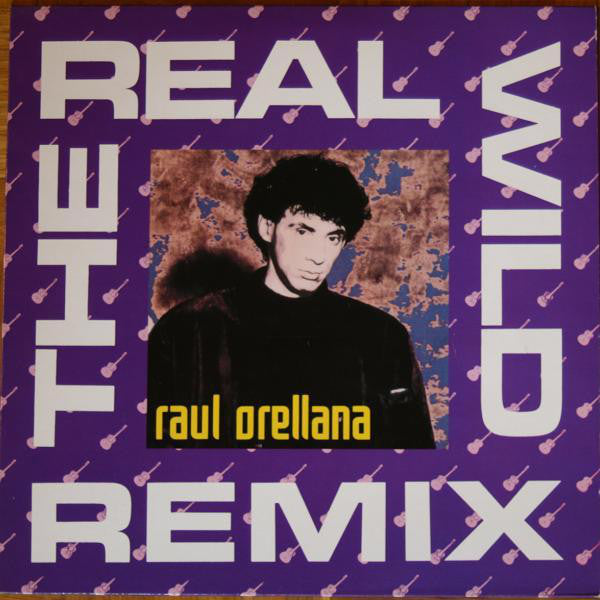 Raúl Orellana - Real Wild Remix - Used Vinyl Record 12"