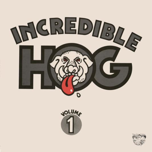 INCREDIBLE HOG - VOLUME 1 - Preorder - New Vinyl Record