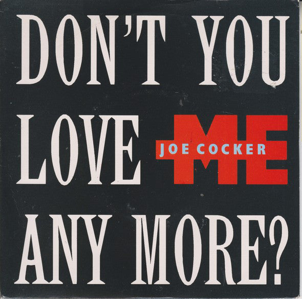 Joe Cocker - Don't You Love Me Any More - Used Vinyl Record 7"