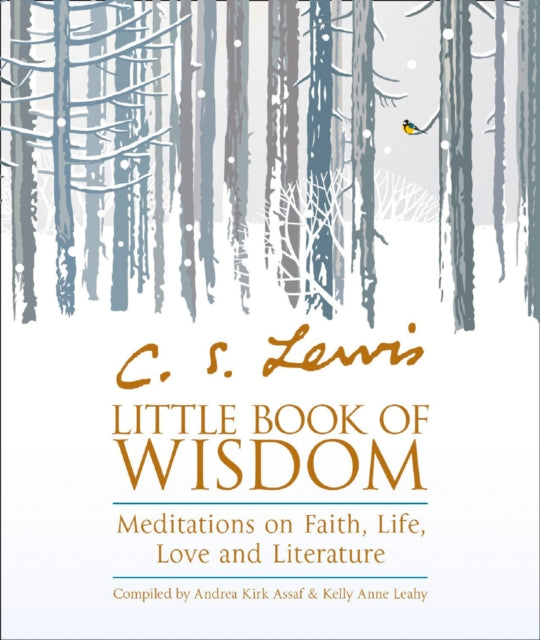 Andrea Kirk Assaf - C.S. Lewis' Little Book of Wisdom : Meditation