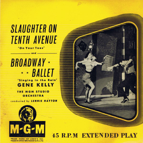 Gene Kelly - Slaughter On Tenth Avenue / Broadway Ballet - Used Vinyl