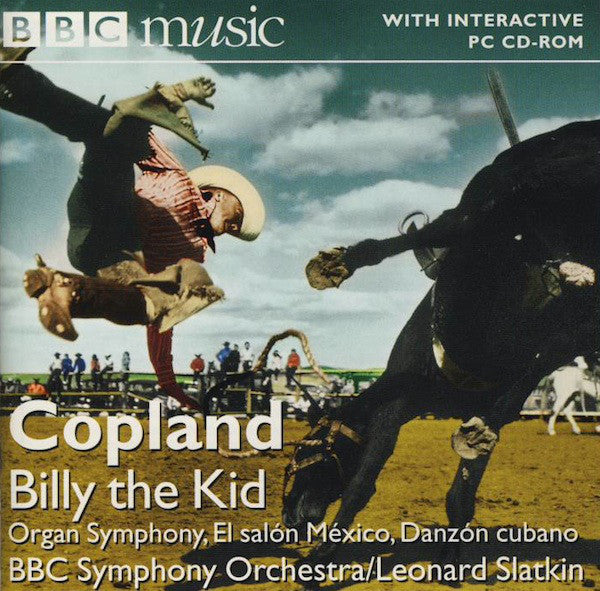 Aaron Copland - Billy The Kid, Organ Symphony, El Salon Mexico, Danzo
