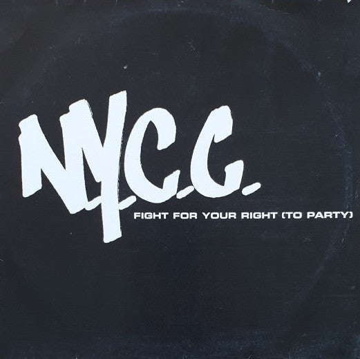 N.Y.C.C. - Fight For Your Right (To Party) - Used Vinyl Record 12"