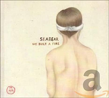 Seabear - We Built A Fire - CD