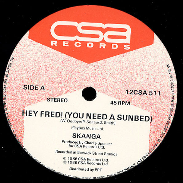 Skanga - Hey Fred! (You Need A Sunbed) - Used Vinyl Record 12"