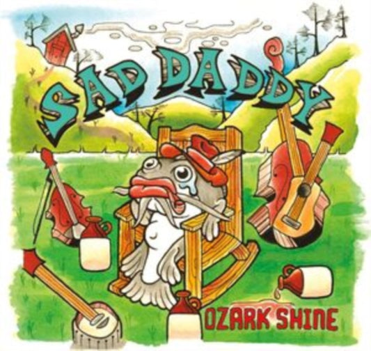 Sad Daddy - Ozark Shine - cd