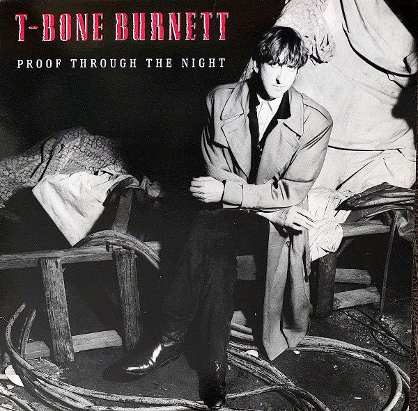 T-Bone Burnett - Proof Through The Night - Used Vinyl Record