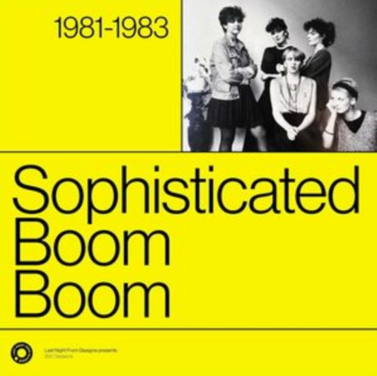 Sophisticated Boom B - Complete Sessions 1981-1983 - Vinyl Record