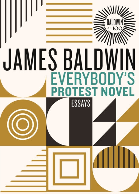 James Baldwin - Everybody&#39;s Protest Novel - New Hardback