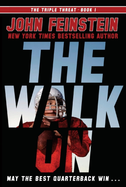 John Feinstein - Walk On (The Triple Threat, 1) : 1 - Paperback