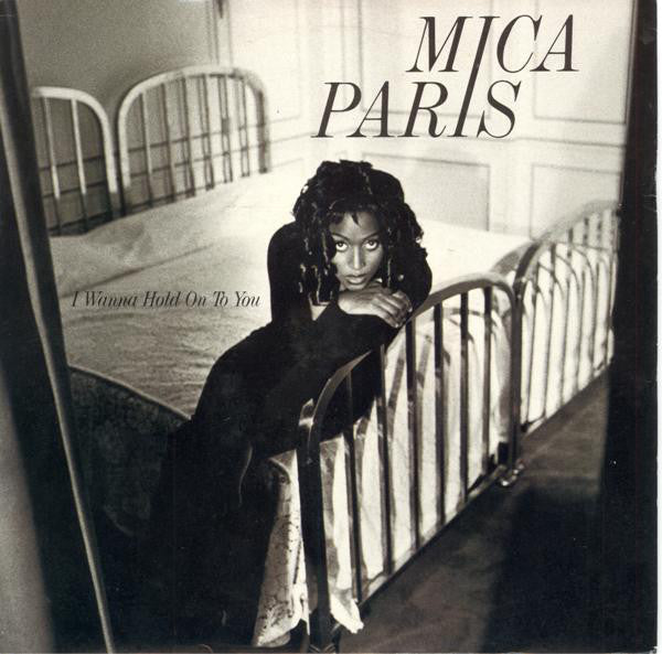 Mica Paris - I Wanna Hold On To You - Used Vinyl Record 7"