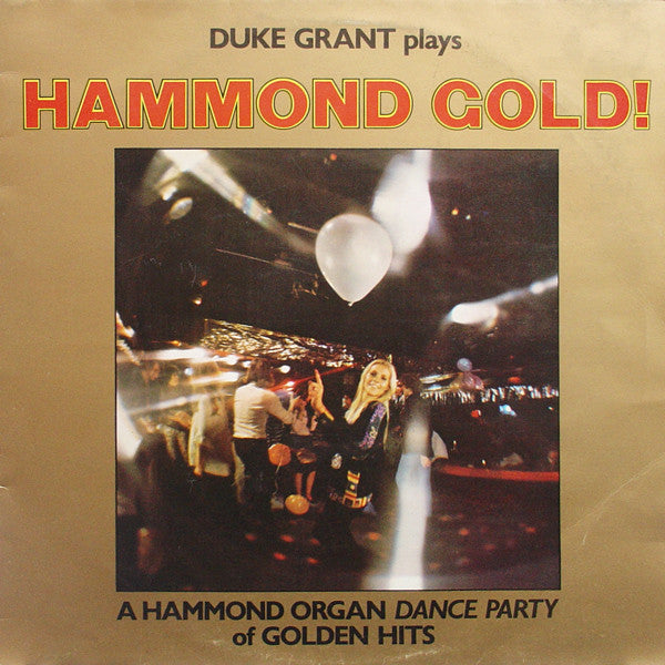 Duke Grant - Hammond Gold! - Used Vinyl Record