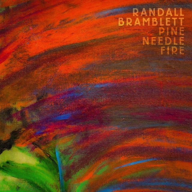 BRAMBLETT - PINE NEEDLE FIRE (2LP/CLEAR VINYL) - Vinyl Record