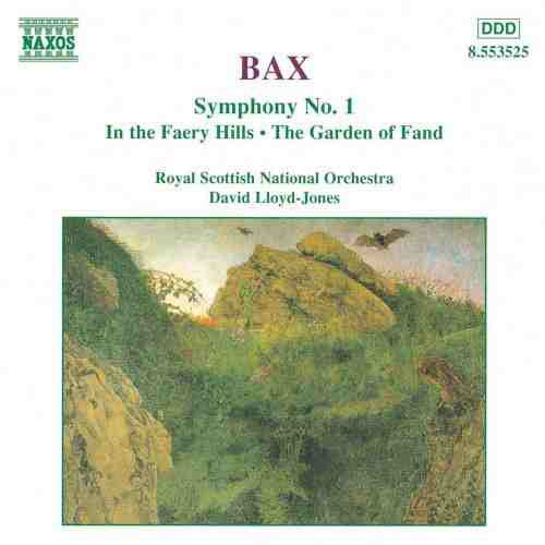 Arnold Bax - Symphony No. 1 • In The Faery Hills • The Garden Of