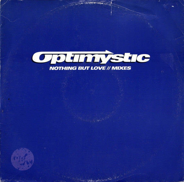 Optimystic - Nothing But Love - Used Vinyl Record 12"