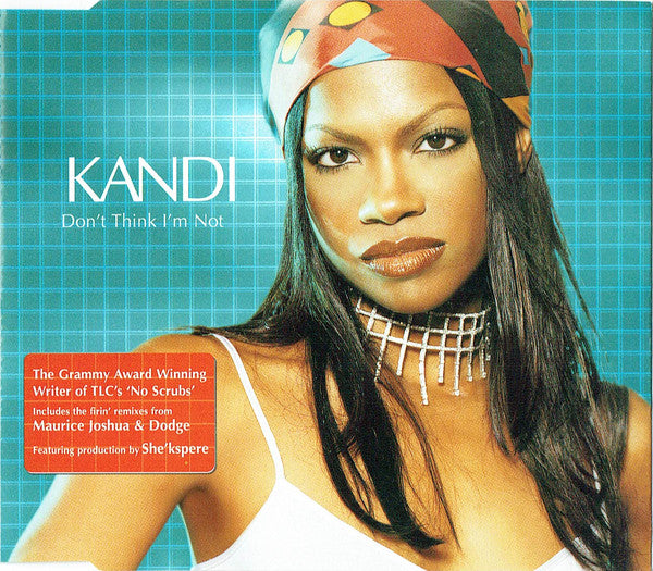 Kandi - Don't Think I'm Not - Used CD