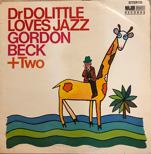 Gordon Beck + Two - Dr Dolittle Loves Jazz - Used Vinyl Record