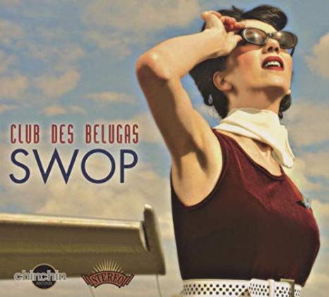 Club Des Belugas - Swop - CD