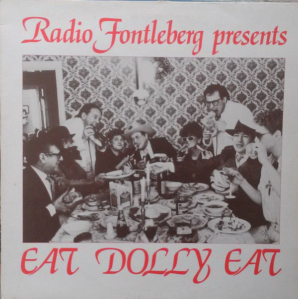 Radio Fontleberg - Presents Eat Dolly Eat - Used Vinyl Record