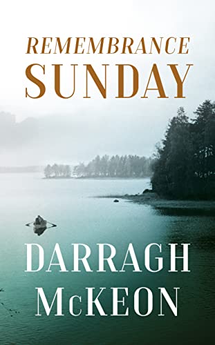 Darragh McKeon - Remembrance Sunday - Hardback