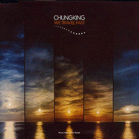 Chungking - We Travel Fast - Used CD