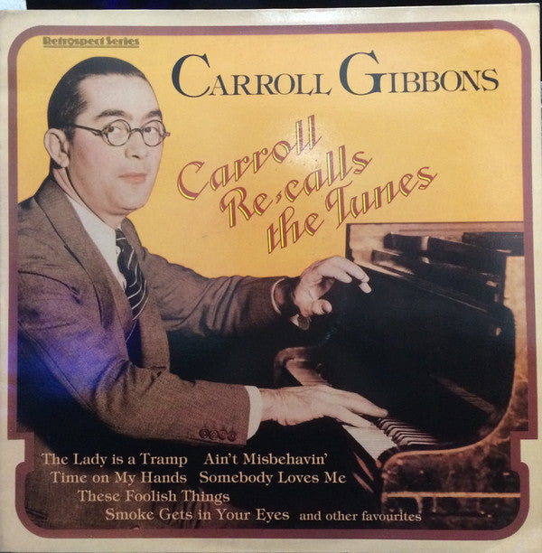 Carroll Gibbons - Carroll Re-Calls The Tunes - Used Vinyl Record