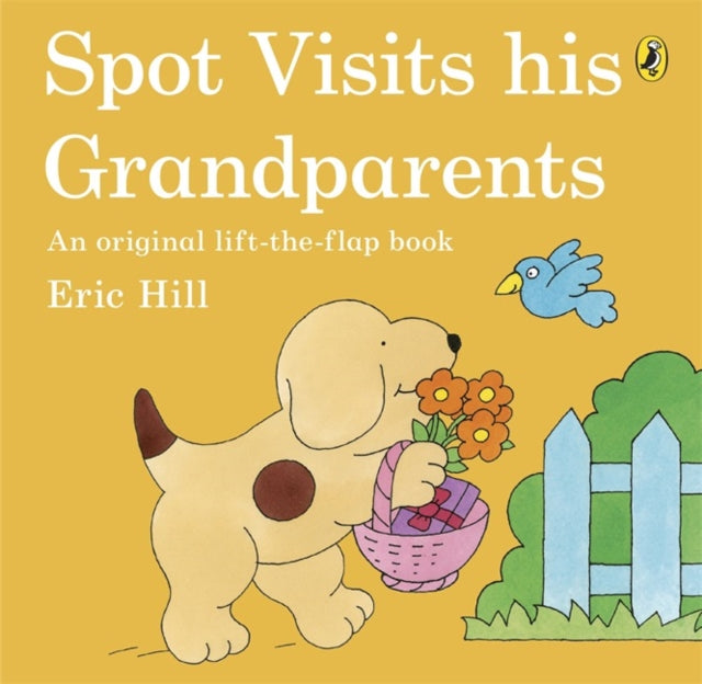 Eric Hill - Spot Visits His Grandparents - Paperback