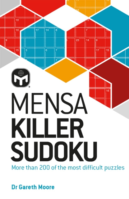 Mensa Ltd - Mensa Killer Sudoku : More than 200 of the most difficult