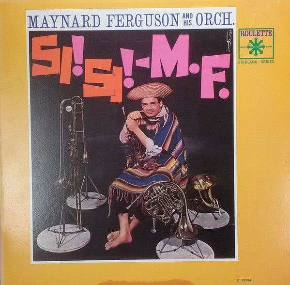 Maynard Ferguson & H - Si! Si! - M.F. - Used Vinyl Record