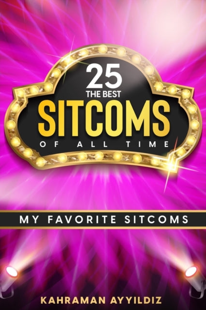 Ayyildiz - 25 Best Sitcoms of All Time  My Favorite Sitcoms - New pape