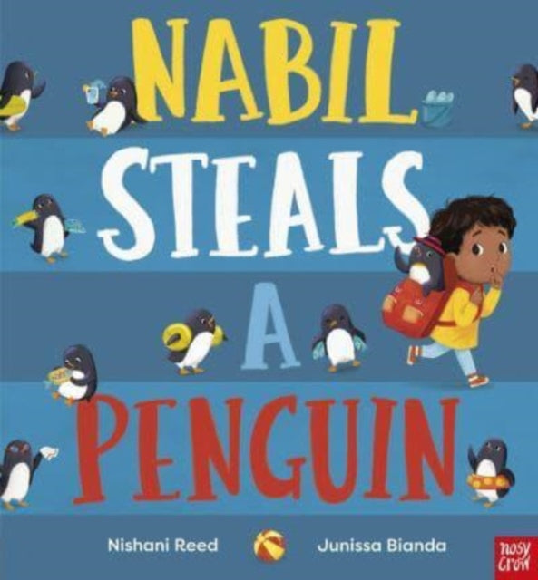 Nishani Reed - Nabil Steals a Penguin - Paperback