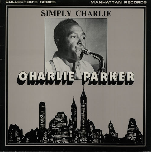 Charlie Parker - Simply Charlie - Used Vinyl Record