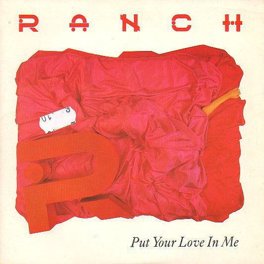 Ranch - Put Your Love In Me - Used Vinyl Record 7"