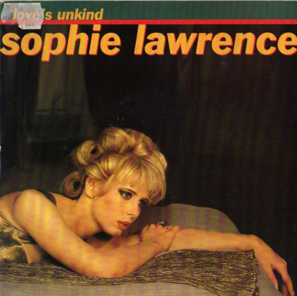 Sophie Lawrence - Love's Unkind - Used Vinyl Record 7"