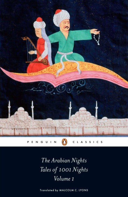 Malcolm Lyons - Arabian Nights: Tales of 1,001 Nights : Volume 1 - Pap