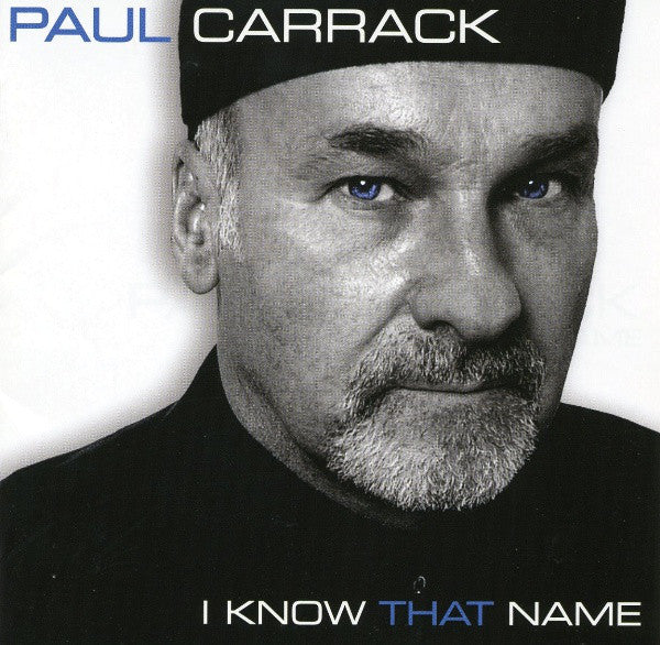 Paul Carrack - I Know That Name - Used CD