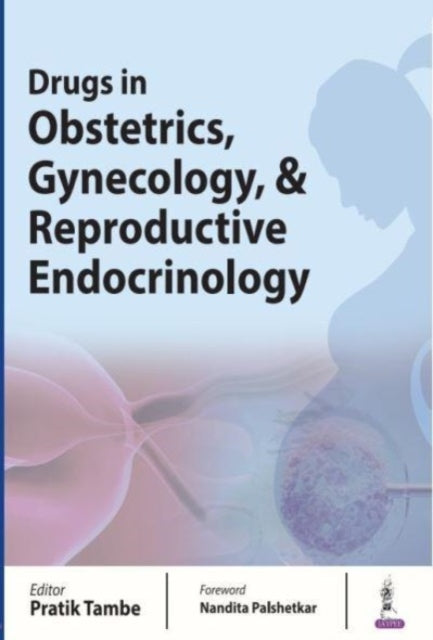 amb - Drugs in Obstetrics, Gynecology, & Reproductive Endocrinology -