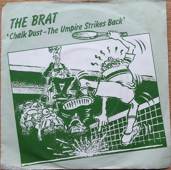 Brat - Chalk Dust - The Umpire Strikes Back - Used Vinyl Record 7"