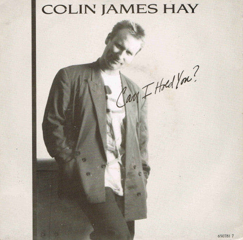 Colin Hay - Can I Hold You? - Used Vinyl Record 7"