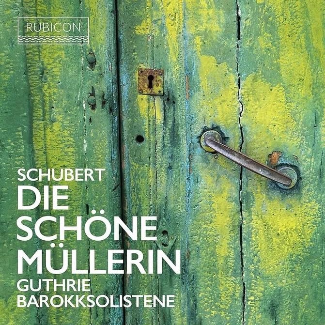Thomas Guthrie, Barokksolistene - Schubert: Die Sch?ne Mullerin CD   R