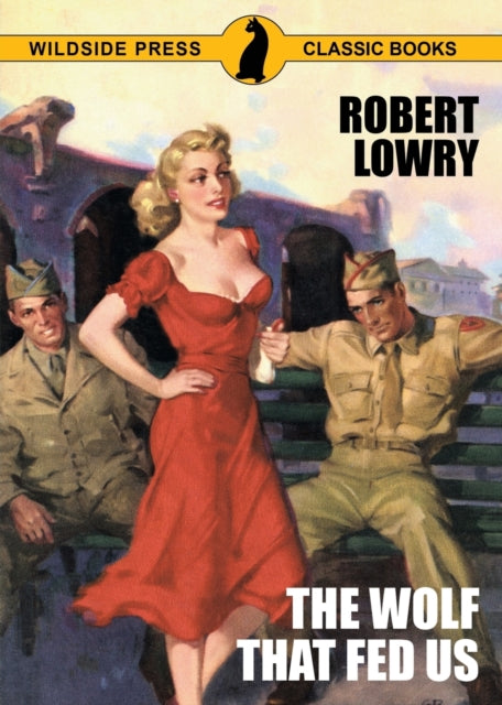 Lowry - Wolf That Fed Us - New paperback or softback