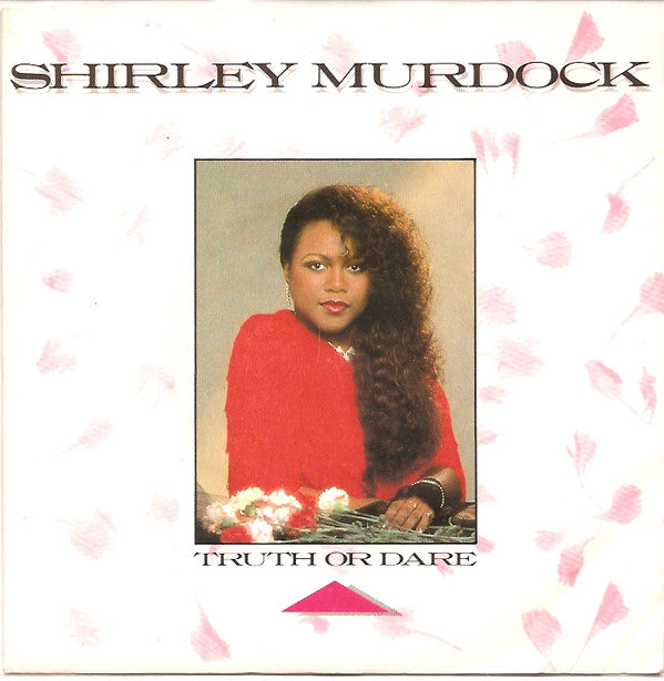 Shirley Murdock - Truth Or Dare - Used Vinyl Record 7"