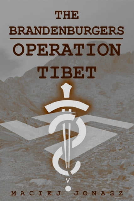 Jonasz - Brandenburgers  Operation Tibet - New paperback or softback