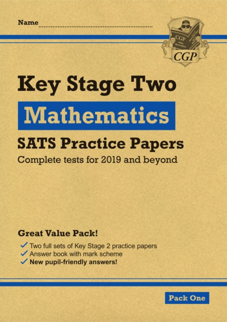 CGP Books - New KS2 Maths SATS Practice Papers: Pack 1 (for the 2019 t