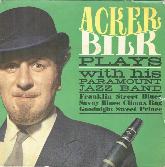 Acker Bilk And His P - Acker Bilk Plays With His Paramount Jazz Band