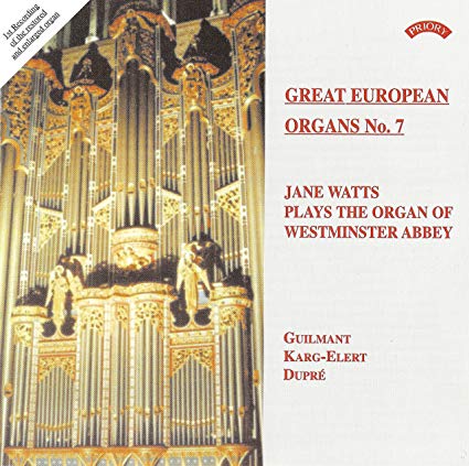 Alexandre Guilmant - Jane Watts Plays the Organ of Westminster Abbey -