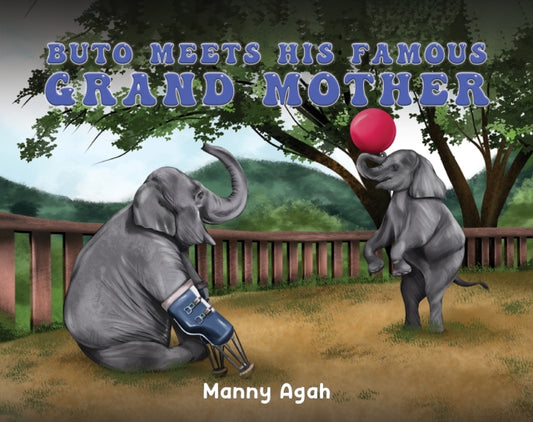 Manny Agah - Buto Meets His Famous Grand Mother - New Paperback