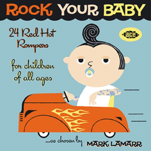 VARIOUS ARTISTS - ROCK YOUR BABY ~ 24 RED HOT ROMPERS - CD