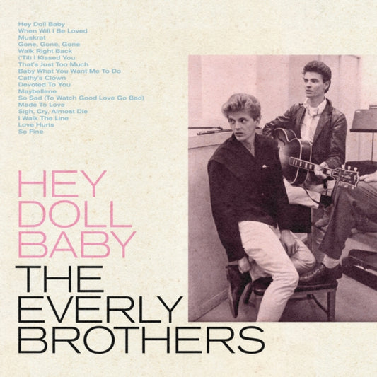 The Everly Brothers - Hey Doll Baby - New Vinyl Record VINYL