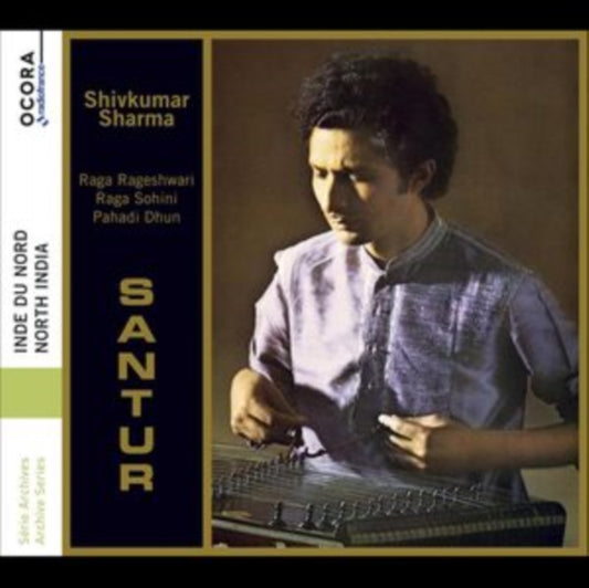 SHIVKUMAR SHARMA; KA - NORTH INDIA. SHIVKUMAR SHARMA - CD